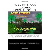 Learn'Em Good - Reading Comprehension - The Jungle Book: Improve Your Child's Reading Comprehension, Writing, Vocabulary, and Communication Skills with Rudyard Kipling's The Jungle Book