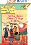 Santa Claus Doesn't Mop Floors (Bailey School Kids #3)
