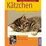 K�tzchen: Halten & Pflegen, Verstehen & Besch�ftigen