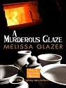 A Murderous Glaze (Clay and Crime Mysteries, No. 1)