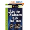 Living with Discernment in the End Times: 1 And 2 Peter and Jude (The New Inductive Study Series)