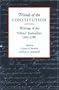Friends of the Constitution: Writings of the Other Federalists, 1787-1788