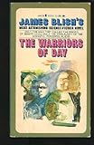 The warriors of day