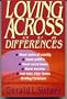 Loving Across Our Differences: With Questions for Study & Discussion