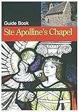 Ste Apolline's Chapel : guide book