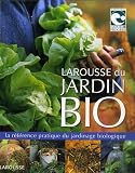 Larousse du jardin bio