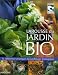 : Larousse du jardin bio