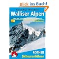 Walliser Alpen zwischen Furka und Gro�em St. Bernhard. 53 Skitouren. Mit GPS-Daten