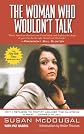 The Woman Who Wouldn't Talk