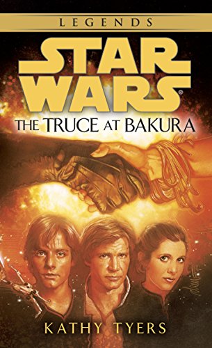 The Truce at Bakura: Star Wars (Star Wars - Legends)