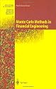 Monte Carlo Methods in Financial Engineering: v. 53 (Stochastic Modelling and Applied Probability)