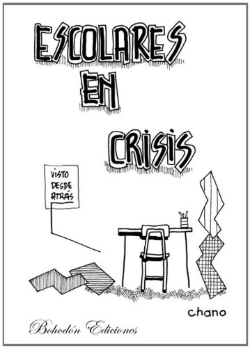 Escolares en Crisis (Spanish Edition)