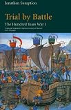 Hundred Years War: Trial by Battle: Trial by Battle v. 1
