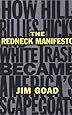 The Redneck Manifesto: How Hillbillies, Hicks, and White Trash Became America's Scapegoats