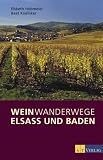 Weinwanderwege Elsass und Baden
