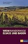 Weinwanderwege Elsass und Baden