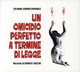 Un Omicidio Perfetto a Termine di Legge [Original Soundtrack]