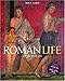 Roman Life: 100 B.C. to A.D. 200