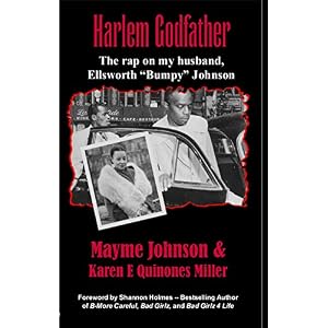Harlem Godfather: The Rap on my Husband, Ellsworth "Bumpy" Johnson