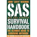 Sas Survival Handbook: The Ultimate Guide To Surviving Anywhere