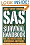 SAS Survival Handbook: The Ultimate Guide to Surviving Anywhere