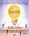 Books : Fast SOA: The way to use native XML technology to achieve Service Oriented Architecture governance, scalability, and performance