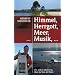 Himmel, Herrgott, Meer, Musik, ...: Der andere Jakobsweg �ber die Ruta del Norte
