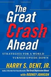 The Great Crash Ahead: Strategies for a World Turned Upside Down