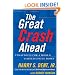 The Great Crash Ahead: Strategies for a World Turned Upside Down