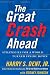 The Great Crash Ahead: Strategies for a World Turned Upside Down