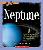 Neptune (True Books)