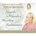 Angels & Guides Healing Meditations