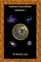 Phoenix of Quantinium - Chronica 1-From Free Kindle Books Library
