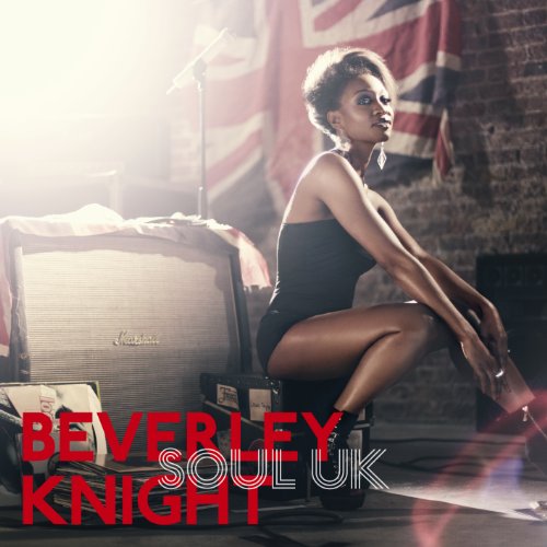 Beverley Knight - Soul UK - Zortam Music