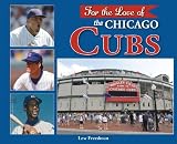 For the Love of the Chicago Cubs