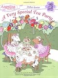 A Very Special Tea Party (Angelina Ballerina)