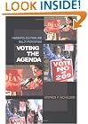 Voting the Agenda: Candidates, Elections, and Ballot Propositions