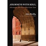 Journeys With Soul: Adventures and Cures That Came True