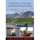Alaska Fishing: Floating and Fishing Alaska's Aniak River by 