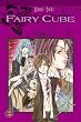 Fairy Cube, Band 2: Zweiter Fl�gelschlag: Feendorn: BD 2