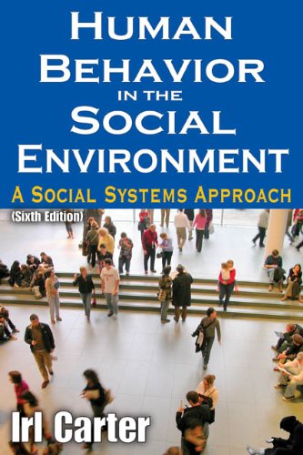 Human Behavior in the Social Environment: A Social Systems Approach