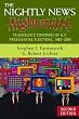 The Nightly News Nightmare: Television's Coverage of U.S. Presidential Elections, 1988-2004