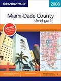 Rand Mcnally Miami-Dade County Street Guide, Florida (Rand McNally Miami/Dade County Street Guide)