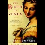 The Birth of Venus: A Novel | Sarah Dunant
