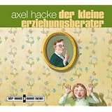 Der kleine Erziehungsberater, Audio-CDvon "Axel Hacke"