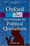 Oxford Dictionary of Political Quotations (Oxford Paperback Reference)
