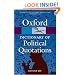 Oxford Dictionary of Political Quotations (Oxford Paperback Reference)