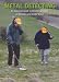 Metal Detecting: An Essential Guide to Detecting Inland, On Beaches and Under Water