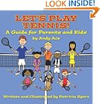 Let's Play Tennis! A Guide for Parent...