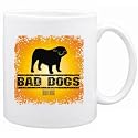 New " Bad Dogs Bulldog " Mug Dog